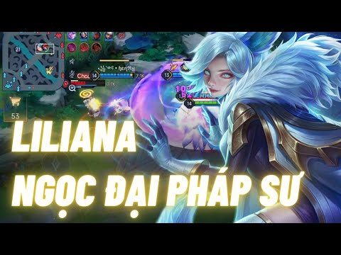 Video Liliana lên Ngọc Đại Pháp Sư có còn phù hợp cho mùa 23... - youtube