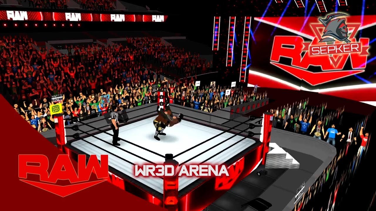 RAW 2021 WR3D ARENA BY SEPKER V2 | WR3D REALISTIC ARENA