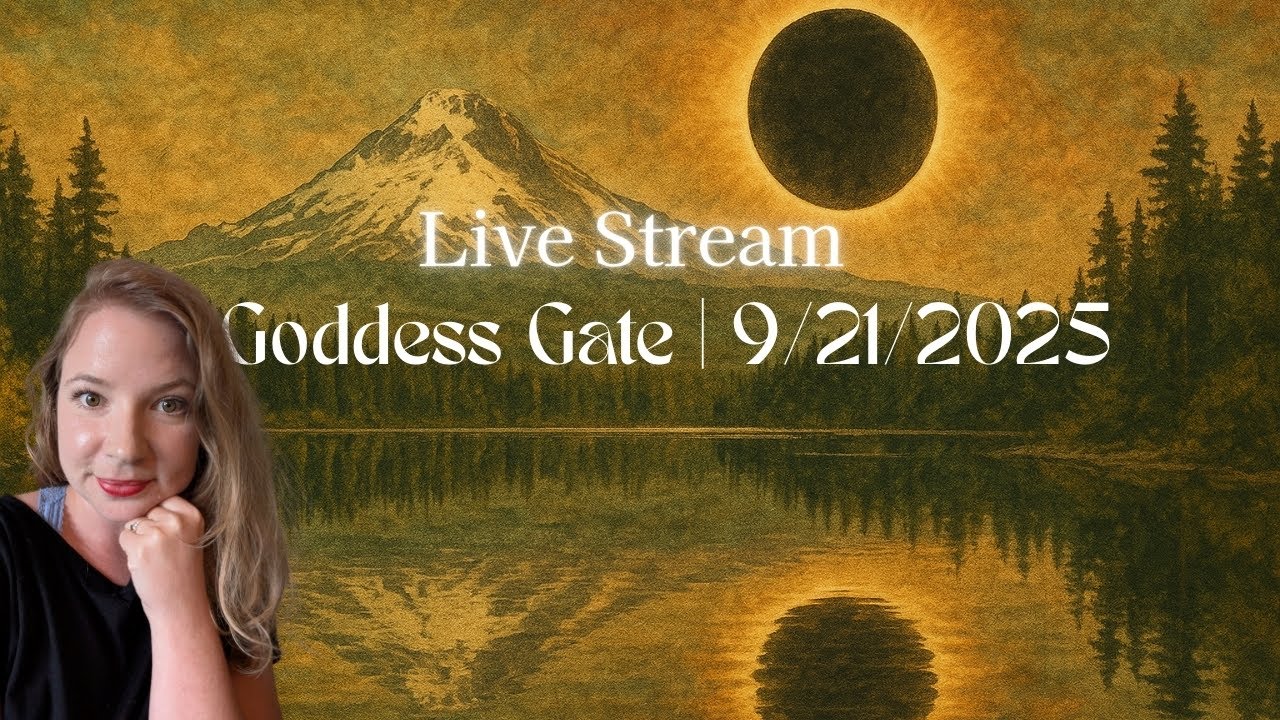 Goddess Gates: Mirror Lake Activation & Solar Eclipse Union Portal