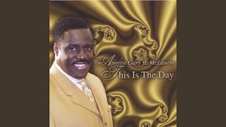 Help Me To Love Everybody - Apostle Gary B. McLauran