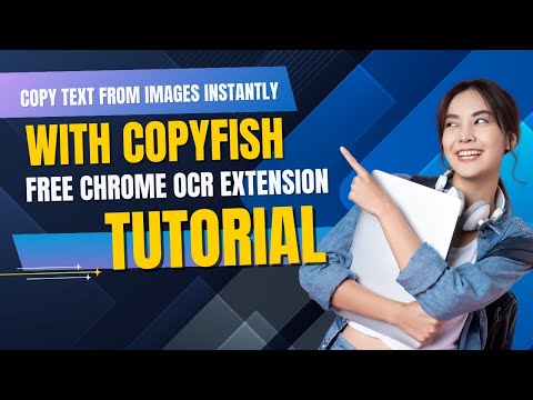 Copy Text from Images Instantly with Copyfish | Free Chrome OCR Extension Tutorial