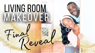 DIY LIVING ROOM MAKEOVER EP 4 - Best Decor On a Budget | FINAL REVEAL
