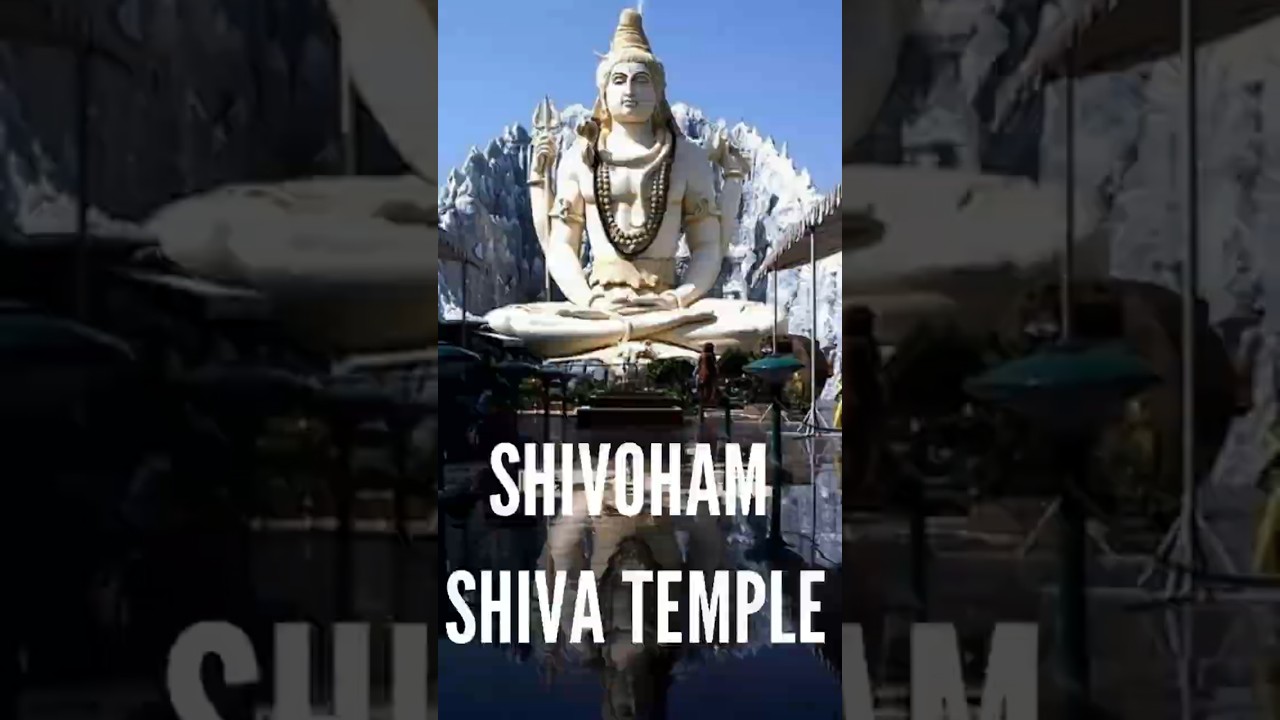 Shivoham Shiva Temple 🛕 Bangalore, Karnataka