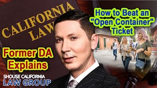 How to beat an "open container" ticket (former D.A. explains)