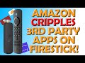 Amazon Cripples 3rd Party Apps On The Firestick 