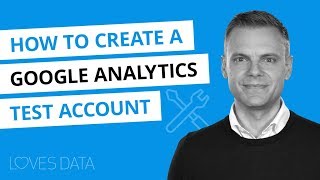 How to create a Google Analytics test account screenshot 3