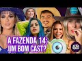 ANALISANDO OS PARTICIPANTES DA FAZENDA 14 | Xtra Podcast #212