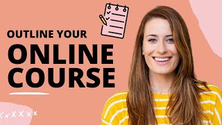 How to Outline Your Online Course