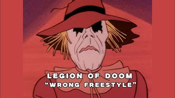 Legion of Doom-Wrong “Freestyle”