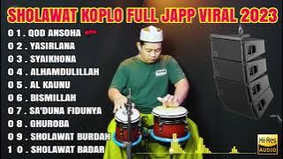 SHOLAWAT KOPLO FULL ALBUM FULL JAPP TERBARU 2023 ( QOD ANSOHA)