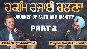 Journey of faith and identity।Jassa Ahluwalia।