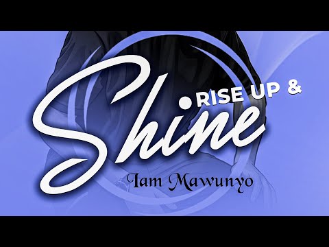 Rise Up N Shine