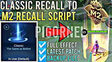 CLASSIC RECALL TO M2 RECALL SCRIPT FULL EFFECT + FULL SOUND + BACKUP FILE [ABC FILE] PAQUITO PATCH