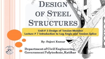 DOSS L- 22 Unit- 3, Lecture Topic - Introduction to Lug Angle and Tension Splice