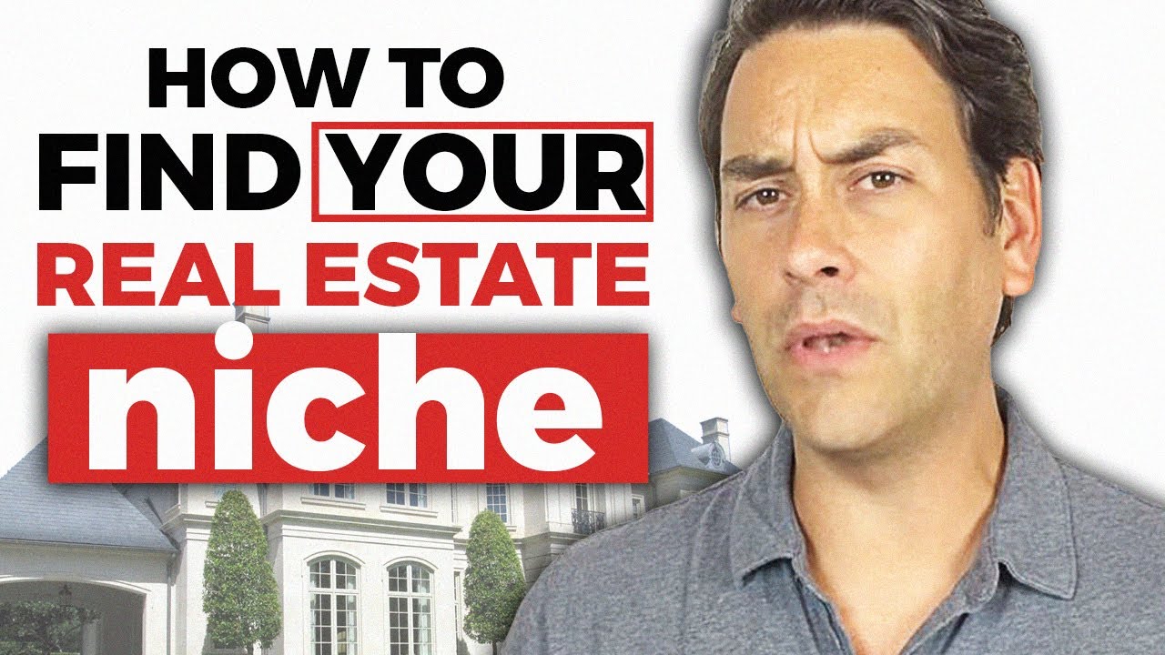 Finding A Real Estate Niche YouTube