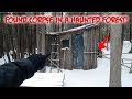 I FOUND SOMETHING TERRIFYING IN a HAUNTED FOREST NEAR ABANDONED CABIN!