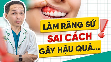 Làm Răng Sứ Sai Cách – Hậu Quả Khôn Lường | Nha Khoa Hina