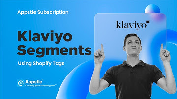 Klaviyo Segments Using Shopify Tags (Subscriptions)