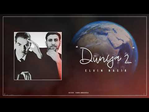 Elvin Nasir - Dünya 2 (Şeir:M.H.Şəhriyar)