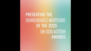 Meet the Honourable Mentions of the UN SDG Action Awards!