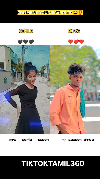 🤩✨ GIRLS🖤 🆚 BOYS❤️ | Trending Gana Song tamil @tiktoktamil360 #shorts #gana #pullingo