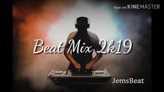 BEAT MIX PART 2 ( jems Beat )2k19