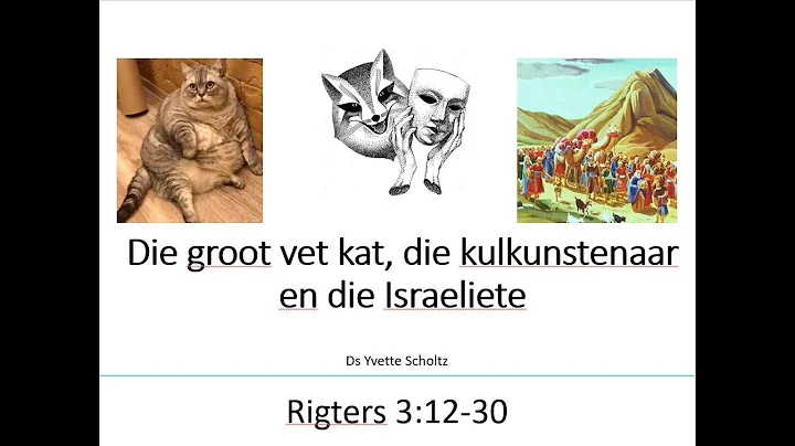 20220717 Ds Yvette Scholtz Teks: Rigters 3:12-30 T...