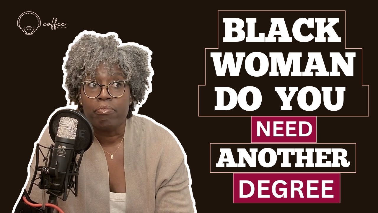Чернокожие женщины должны перестать получать высшее образование из страха.