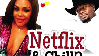 Sassy d ft arthur young “netflix & chill"