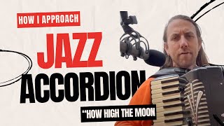 Playing jazz on the accordion 'How High the Moon'