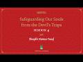 Safeguarding Our Souls With Hamza Yusuf Part Four