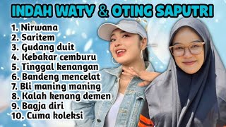 LATEST FULL ALBUM 2026 INDAH WATY AND OTING SAPUTRI NIRWANA - SARITEM - GUDANG DUIT
