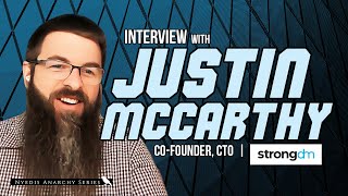 Co-Founder & CTO of StrongDM, Justin McCarthy | Ep. 52