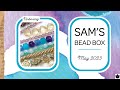 Sam&#39;s Bead Box Subscription #unboxing - May 2023