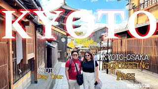 Kyoto Day Trip Itinerary! How to Use Kyoto Osaka Sightseeing Pass | Kyoto Japan Travel Guide 2023