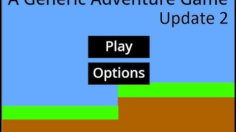 Generic Adventure game Update 2