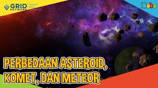 Perbedaan Asteroid, Komet, dan Meteor - Fakta Menarik