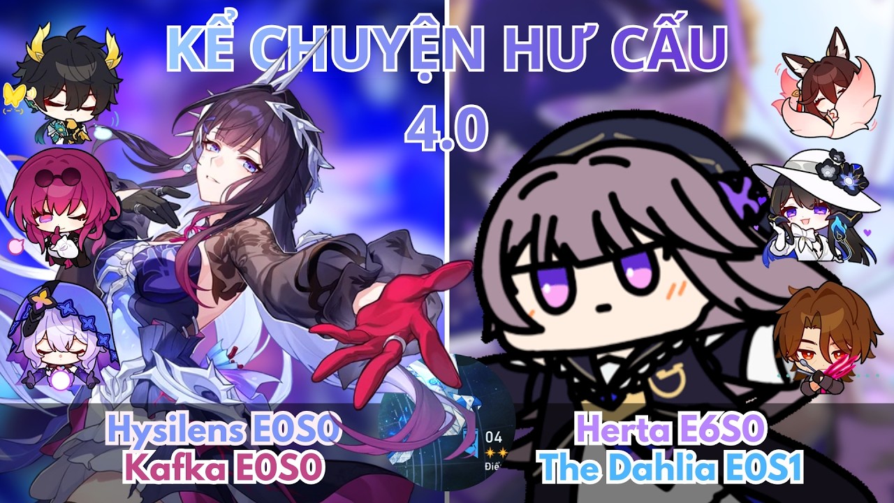 Kể Chuyện Hư Cấu 4.0 | Cú Pháp 4 | Hysilens x Kafka & Herta x The Dahlia | Honkai Star Rail 4.0