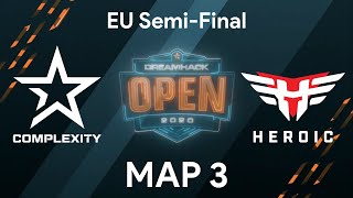 Complexity vs. Heroic [Overpass] Map 3 - EU Semi-Final - DreamHack OPEN Summer EU 2020
