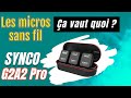 Micros sans fil synco g2a2 pro  a vaut quoi 