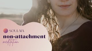 Non-Attachment Meditation