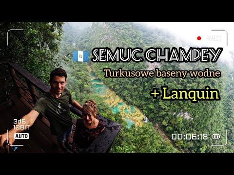 Miniatura filmu: Semuc Champey – turkusowe baseny w dżungli i miasteczko Lanquin w Gwatemali