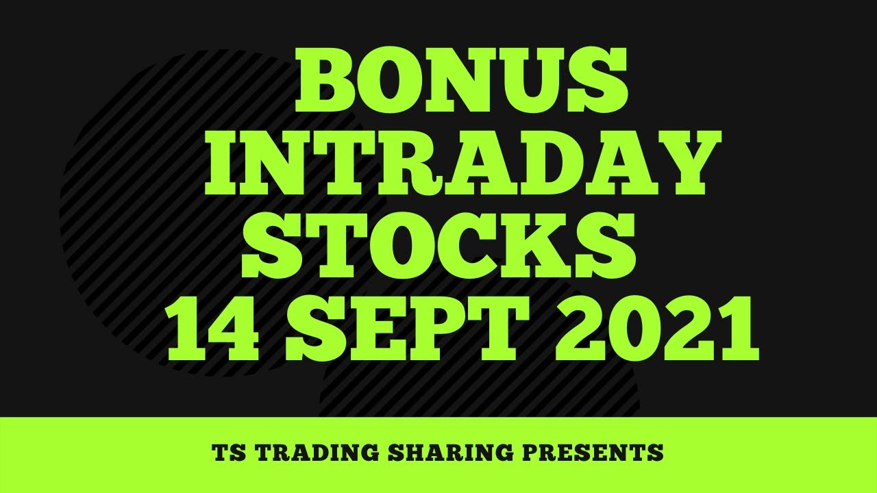 Bonus Intraday Stocks For Tomorrow | 14 Sept 2021 Tuesday | Intraday Trading Tips | 