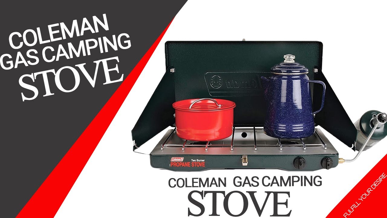 Coleman Gas Camping Stove fulfill your desire amazon YouTube