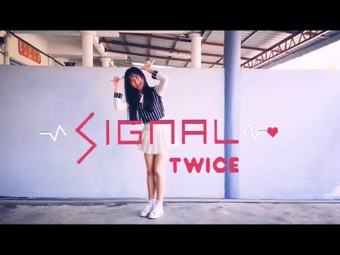 <strong>TWICE</strong>(트와이스) &amp;quot;<strong>SIGNAL</strong>&amp;quot; Dance Cover from MALAYSIA
