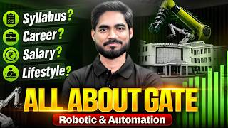 GATE Robotics And Automation | Syllabus, Career, Salary, Placements & Future Scope | Complete Guide