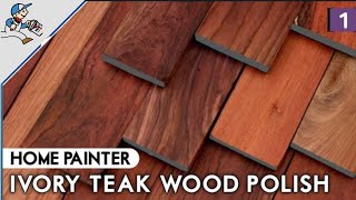 Pt-1 How to make natural polish on teak wood  सागौन की लकड़ी पर प्राकृतिक पालिश कैसे करें