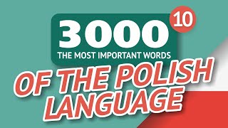 🎧  POLISH WORDS – PART #10 - 3000 of the most important words 🔔