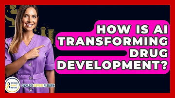 How Is AI Transforming Drug Development? - Oncology Support Network