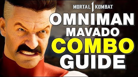 OMNI-MAN Mavado COMBO Guide Mortal Kombat 1